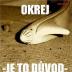 Okrej: Je to duvod