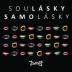 Soulásky -amp; samolásky