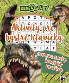 Aktivity pre múdre hlavičky / Dinosaury