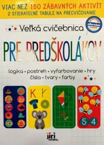 Veľká cvičebnica pre predškolákov