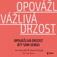 Opovážlivá drzost být sám sebou - audioknihovna