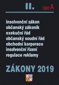 Zákony II A/2019 - úplné znění - insolvenční zákon, občanský zákon, exekuční řád