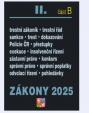 Zákony II/B 2025 Trestní právo - Trestní zákoník, Trestní řád, Policejní sbor, Exekuce, Insolvenční zákon, Správní řád