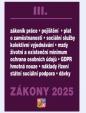 Zákony III 2025 Zákoník práce, Pojištění, Sociální služby - GDPR, zaměstnanost, ochrana zaměstnanců, pojištění – nemocenské, zdravotní, důchodové