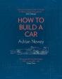 How to Build a Car : The Autobiography of the World´s Greatest Formula 1 Designer