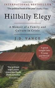 Hillbilly Elegy: A Memoir of a Family and Culture in Crisis