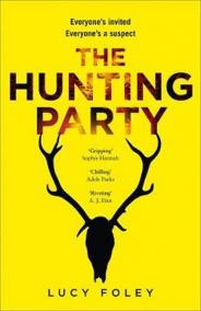 The Hunting Party: Get Ready for the Most Gripping New Crime Thriller of 2019