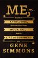 Me, Inc - Build an Army of One, Unleash Your Inner Rock God, Win in Life and Business