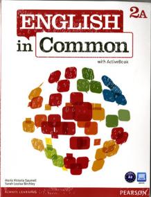 English in Common 2A Split: Student Book with ActiveBook and Workbook and MyEnglishLab