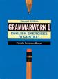 GrammarWork 1: English Exercises in Context