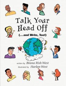 Talk Your Head Off... and Write, Too!