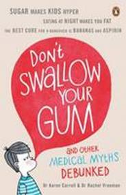 Don´t Swallow Your Gum