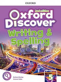 Oxford Discover Second Edition 5 Writing and Spelling