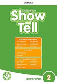 Oxford Discover: Show and Tell Second Edition 2 Teacher´s Book