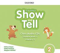 Oxford Discover: Show and Tell Second Edition 2 Class Audio CDs /2/