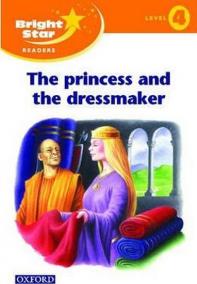 Bright Star Reader 4: The Princess - The Dressmaker