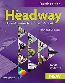 New Headway Fourth Edition Upper Intermediate Student´s Book Part B