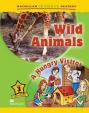 Macmillan Children´s Readers Level 3: Wild Animals / A Hungry Visitor