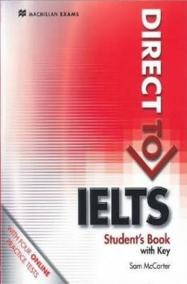 Direct to IELTS: Student’s Book With Key - Webcode Pack