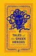 Tales of the Greek Heroes