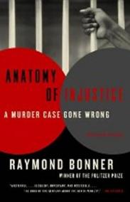 Anatomy of Injustice: A Murder Case Gone Wrong (Vintage)