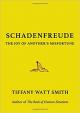 Schadenfreude: The Joy of Another´s Misf