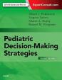 Pediatric Decision-Making Strategies, 2e