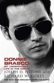 Donnie Brasco: My Undercover Life in the Mafia