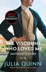 Bridgerton: The Viscount Who Loved Me (Bridgertons Book 2)