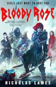 Bloody Rose : The Band, Book Two