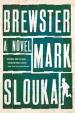 Brewster : A Novel