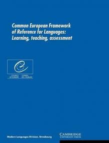 Common European Framework of Reference for Languages : Learning, Teaching, Assessment