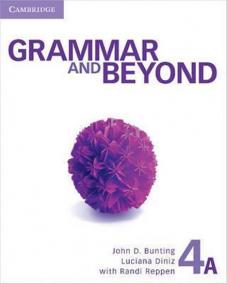 Grammar and Beyond 4A: Student´s Book