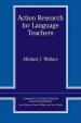 Action Research for Language Teachers