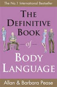 The Definitive Book of Body Language