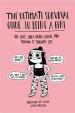 The Ultimate Survival Guide to Being a Girl