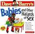 Babies and Other Hazards of Sex