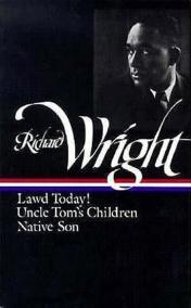 Richard Wright: Early Works: Lawd Today!