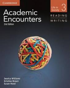 Academic Encounters 3 2nd ed.: Student´s Book Reading and Writing