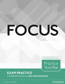 Focus Exam Practice: Cambridge English Key for Schools