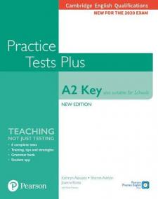 Practice Tests Plus A2 Key Cambridge Exams 2020 (Also for Schools). Student´s Book without key