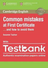 Common Mistakes at First Certificate... and How to Avoid Them with Online Testbank