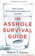 The Asshole Survival Guide