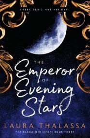 The Emperor of Evening Stars