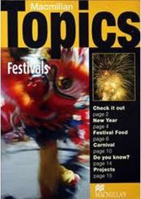 Macmillan Topics Elementary - Festivals