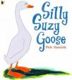 Silly Suzy Goose