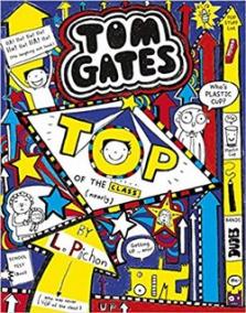 Tom Gates 9: Top of the Class (Nearly)