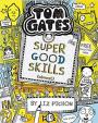 Tom Gates 10: Super Good Skills (Almost...)