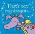 That´s Not My Dragon