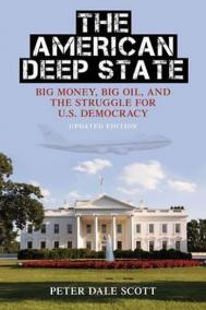 The American Deep State : Big Money, Big Oil, and the Struggle for U.S. Democracy